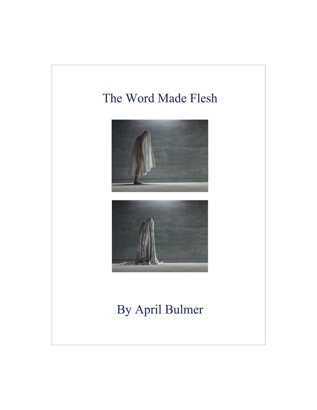 The Word Made Flesh